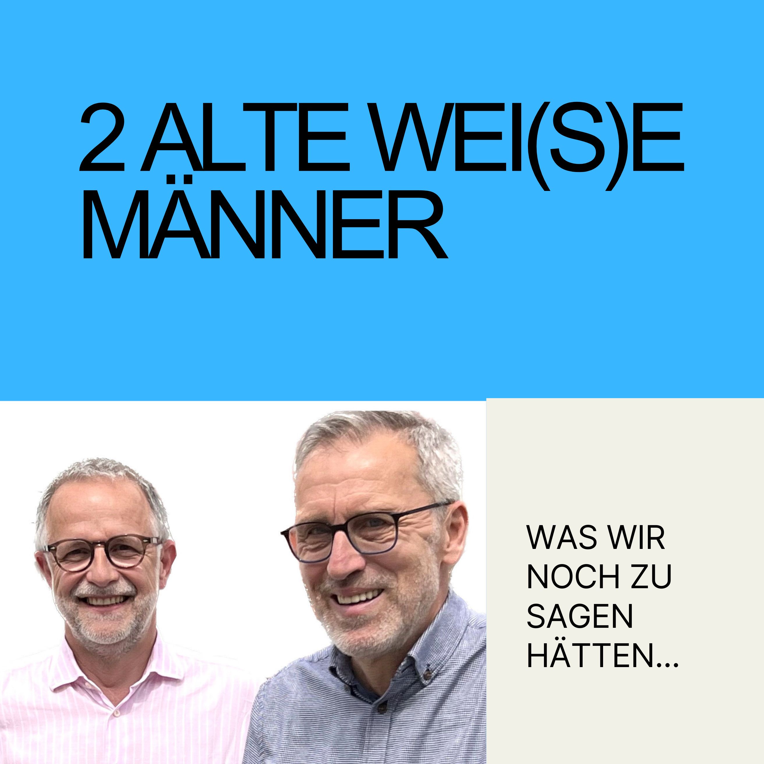 2 alte wei(s)e Männer